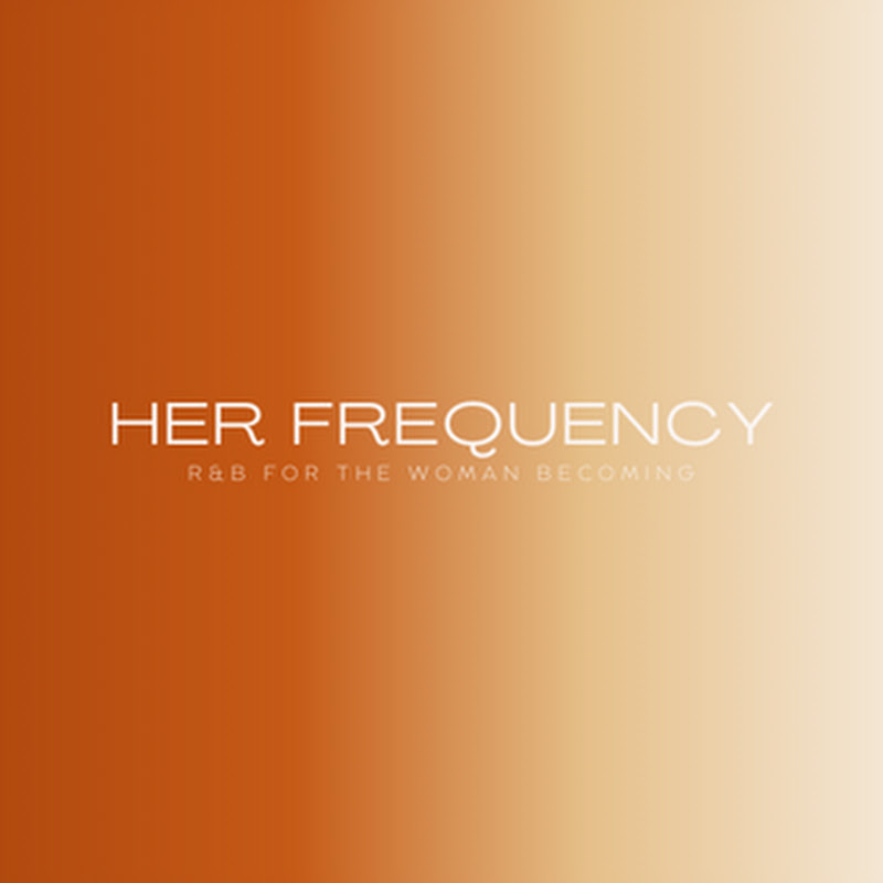 Her Frequency R&B