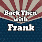 Back Then with Frank logo