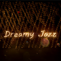 Dreamy Jazz