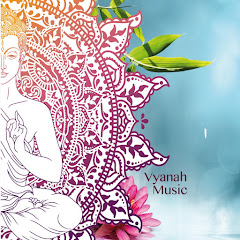 Vyanah Music - For Meditation & Inner Balance