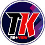 TK Review