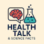 Health talk and Science facts logo