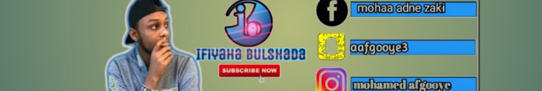 Ifiyaha Bulshada رمز قناة اليوتيوب