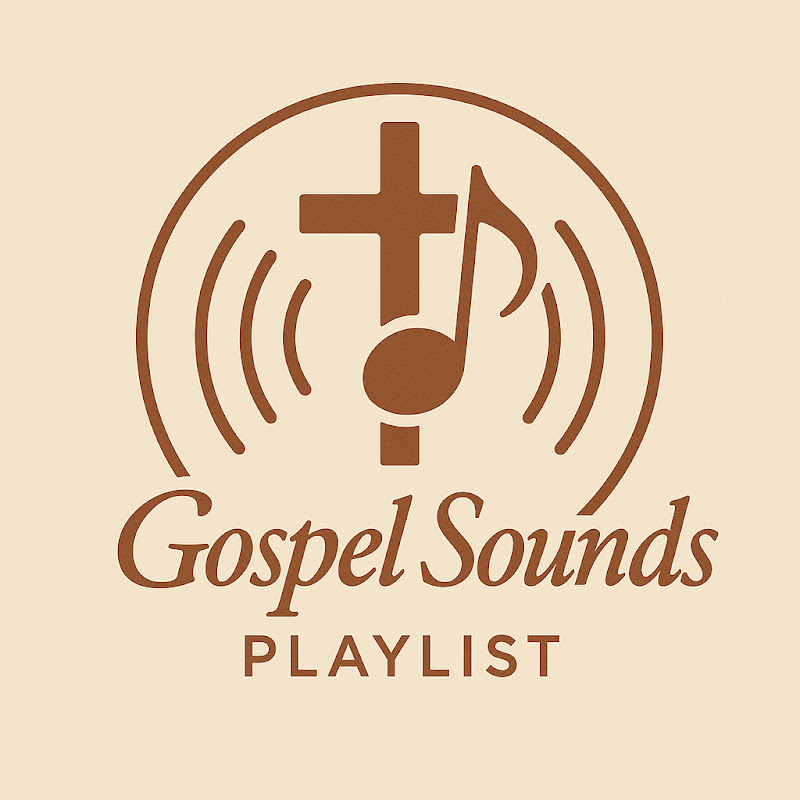 Gospel Sounds Playlist