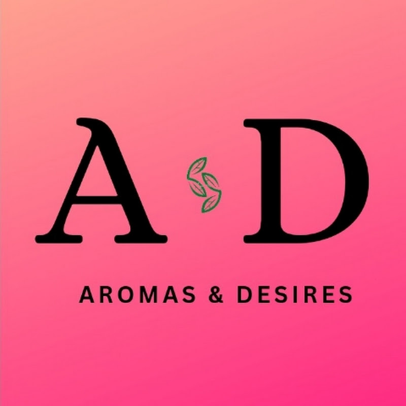 AROMAS & DESIRES