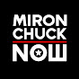 MIRONCHUCK NOW - @MIRONCHUCKNOW - Youtube