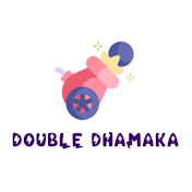 Double Dhamaka