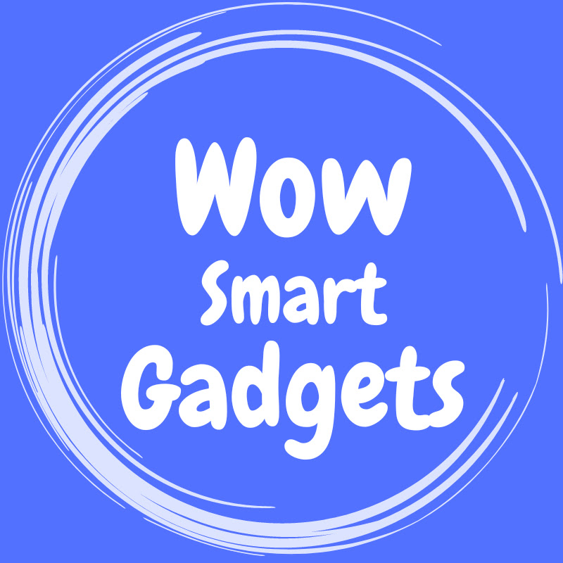 Wow Smart Gadgets