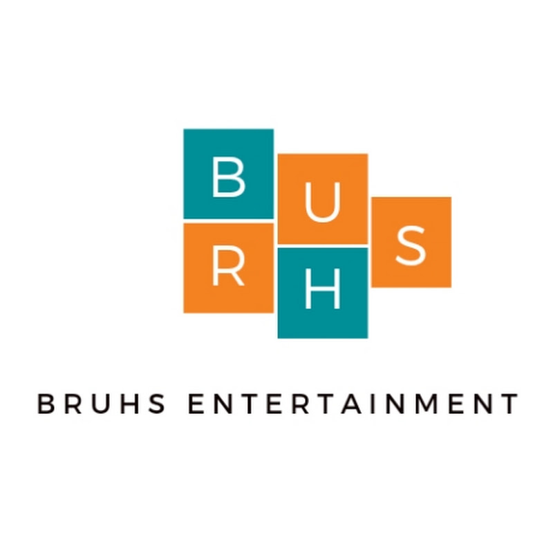 BRUHS ENTERTAINMENT