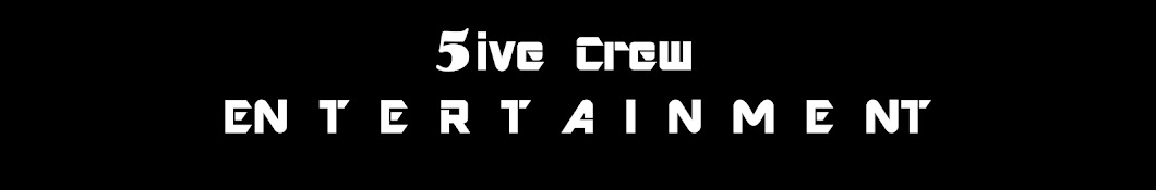 5ive Crew Entertainment رمز قناة اليوتيوب