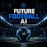 0HLWkP9WMik-channel-avatar-FutureFootball AI