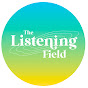 The Listening Field