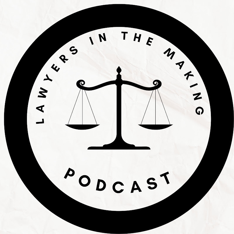 Lawyers in the Making Podcast  cover art