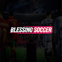 Blessing Soccer News