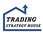 Trading Strategy House