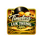 Timeless Luk Thung Hits