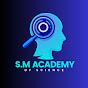 S.M ACADEMY of Science with Shaukat Meo logo