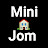 Mini Jom