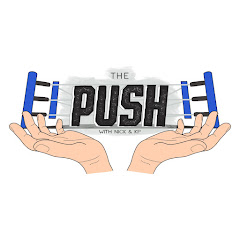 The Push with Nick and KP