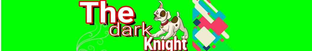The dark knightYT رمز قناة اليوتيوب