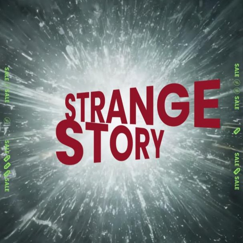 Strange story