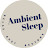 Ambient Sleep