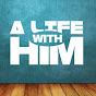 A Life With Him logo