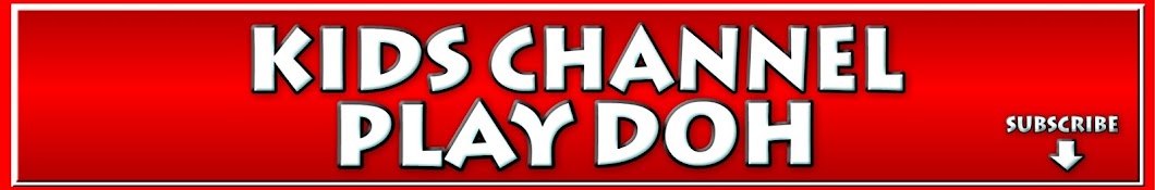 Kids Channel Play Doh - How to DIY Awatar kanału YouTube