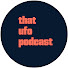 F36IftTkO4M-channel-avatar-That UFO Podcast