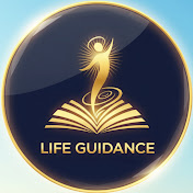 LIFE GUIDANCE