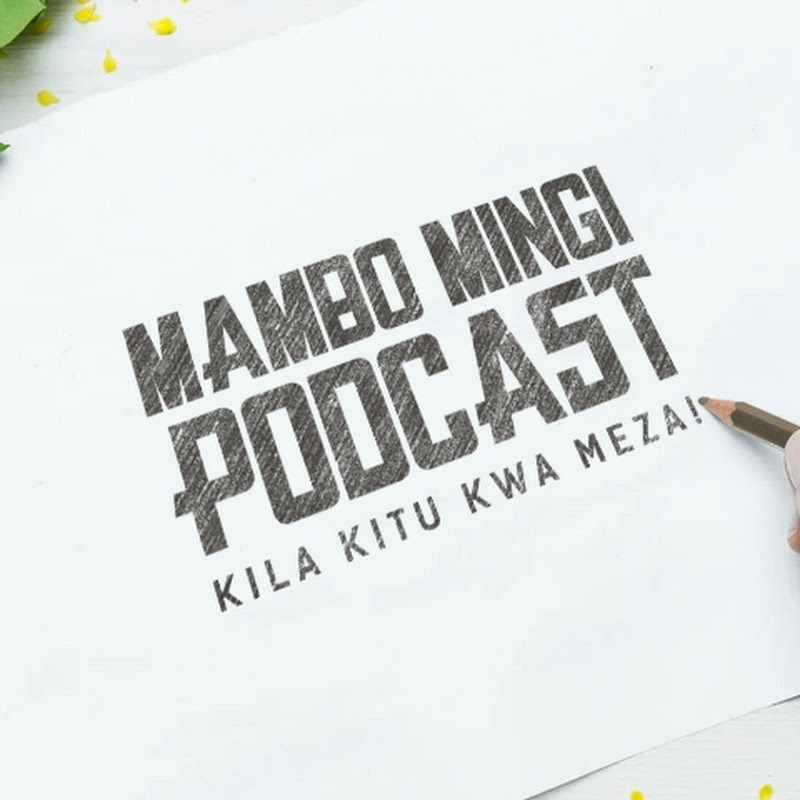 Mambo Mingi Podcast
