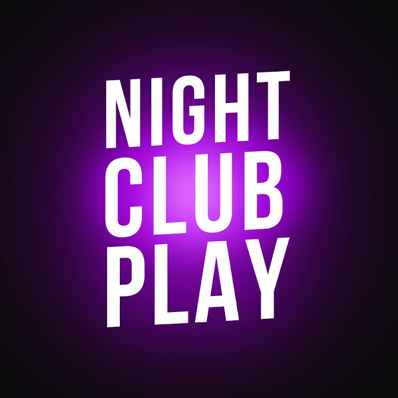 Night Club Play