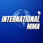 INTERNATIONAL MMA