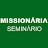 MISSIONÁRIA Seminário