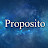 PROPOSITO