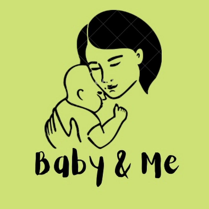 Baby and Me