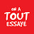 On a tout essayé