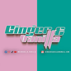 Ginger&Vanilla y DJ Bunney254