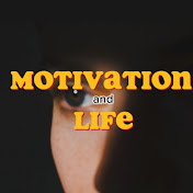 Motivation and Life