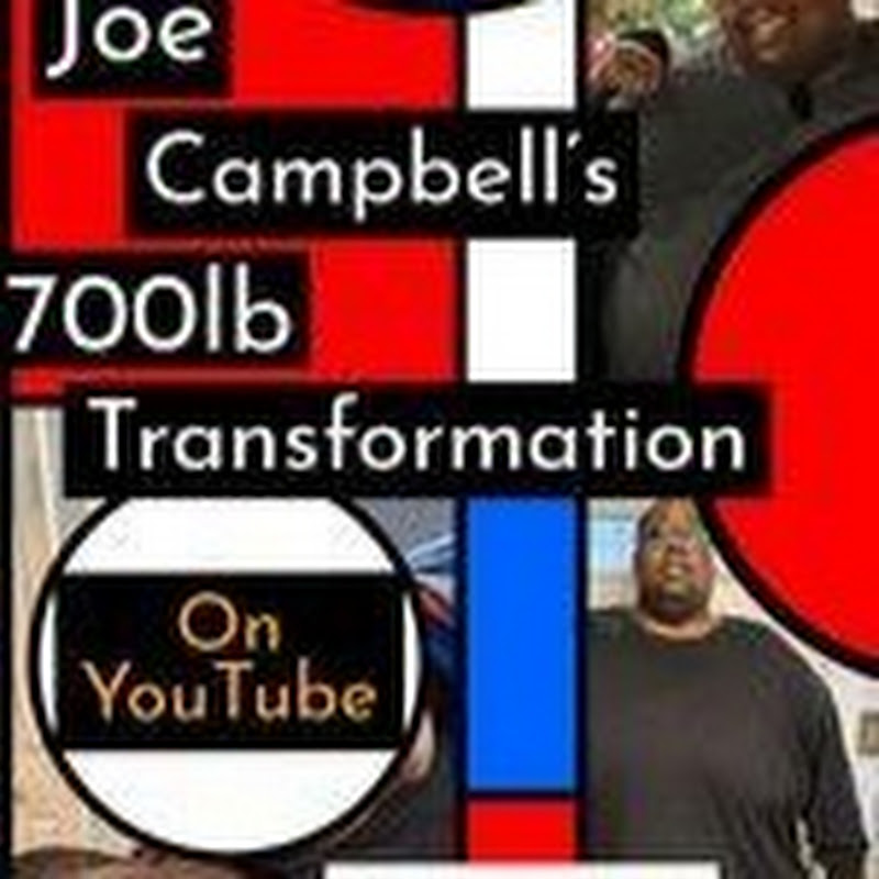 Joe Campbell's 700lb Transformation