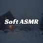 Soft ASMR
