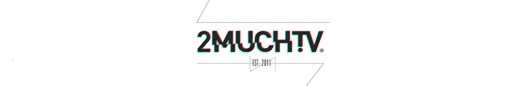 2Much.Tv Avatar canale YouTube 