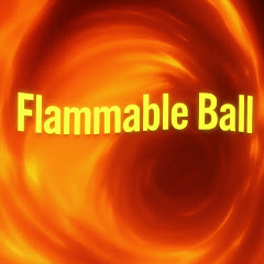 Flammable ball火焰球