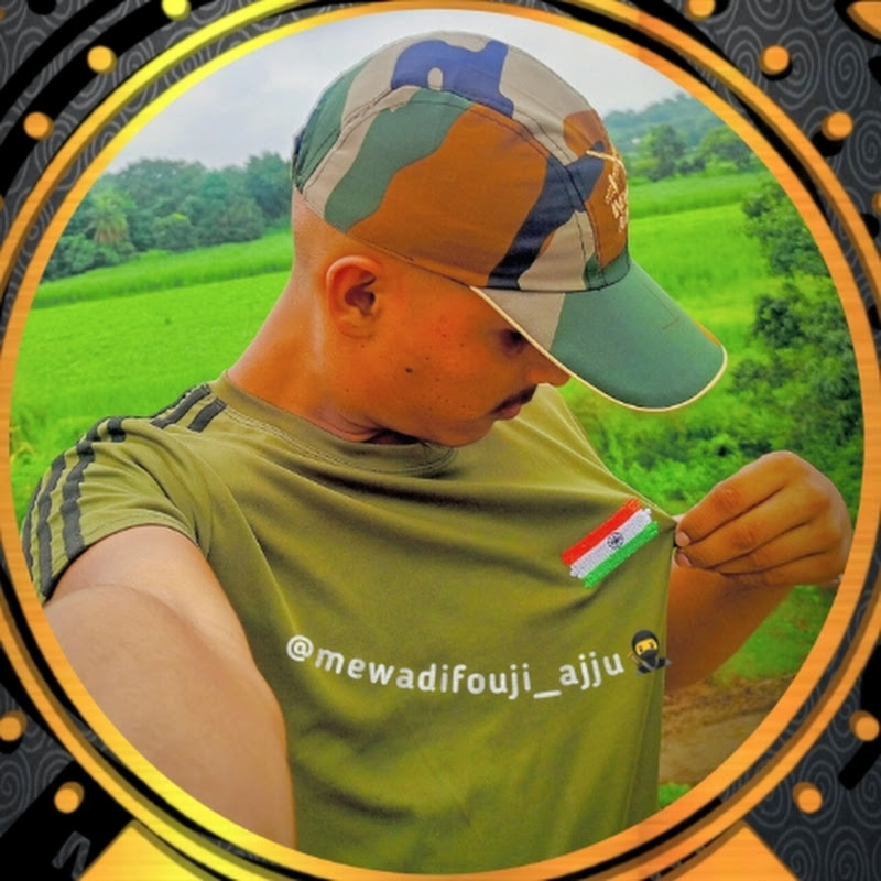 Mewadi Fouji  Ajju 🥷