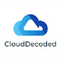 CloudDecoded