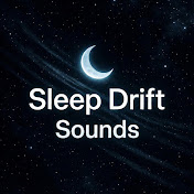 Sleep Drift Sounds