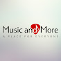 Music and More