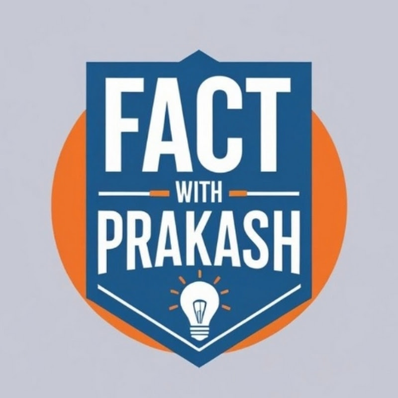 Fact with Prakash