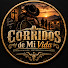 8INUtFeALS0-channel-avatar-Corridos de Mi Vida