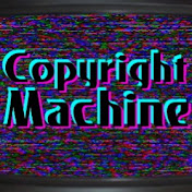 Copyright Machine